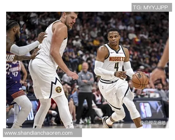 威少再次证明自己！末节15分率国王反转掘金 约基奇44分难救主